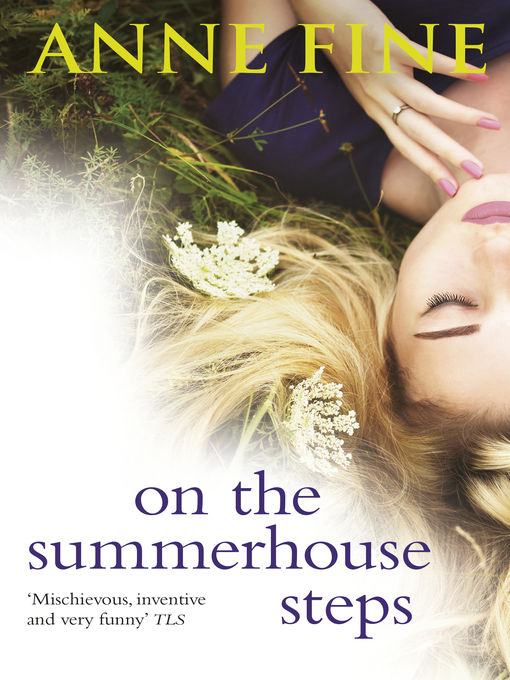 Title details for On the Summerhouse Steps by Anne Fine - Wait list
